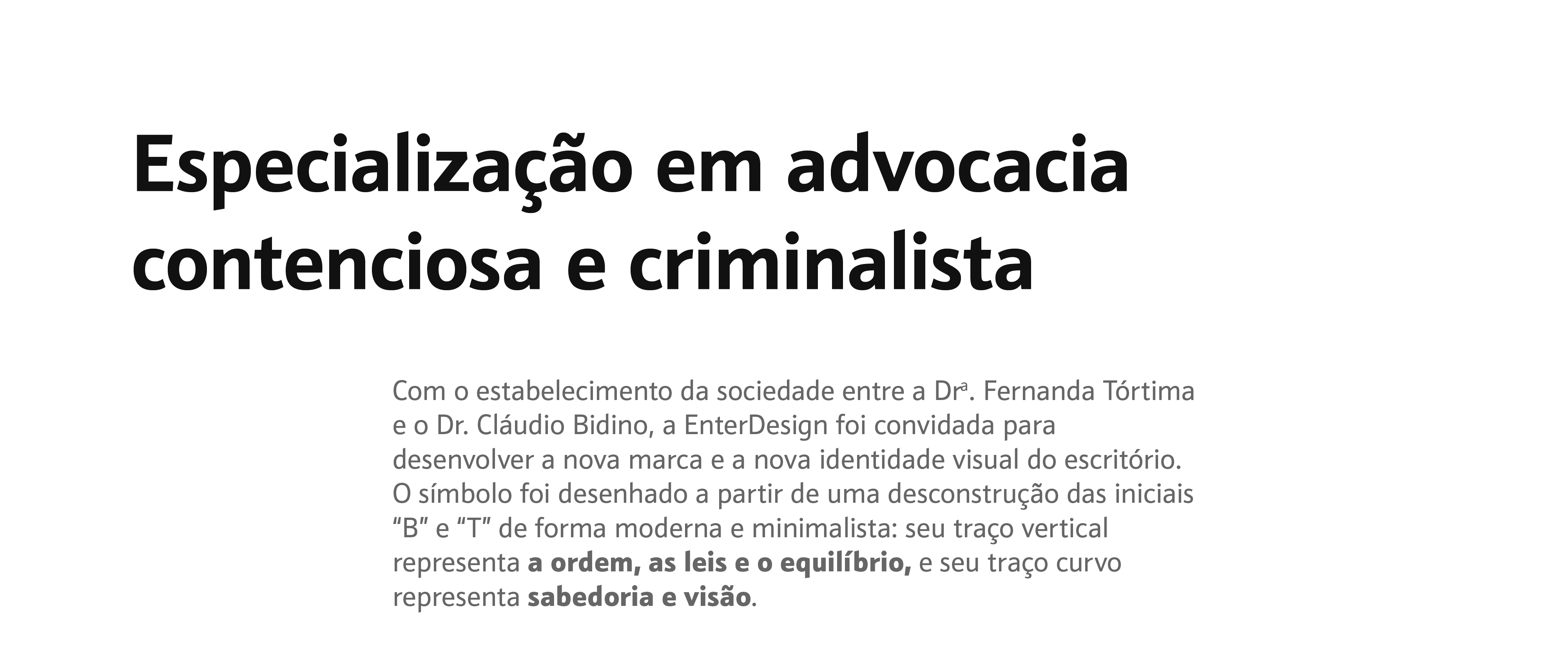 Case Bidino e Tórtima Advogados | EnterDesign